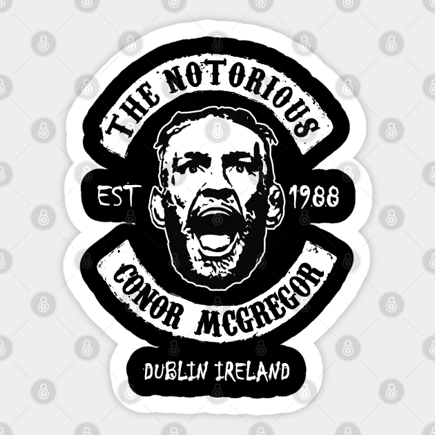 Conor Mcgregor The Notorious Sticker TeePublic